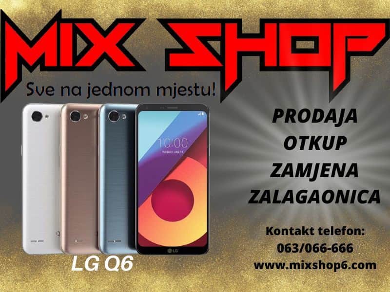 LG Q6 *TOP* *Garancija*Zamjena*