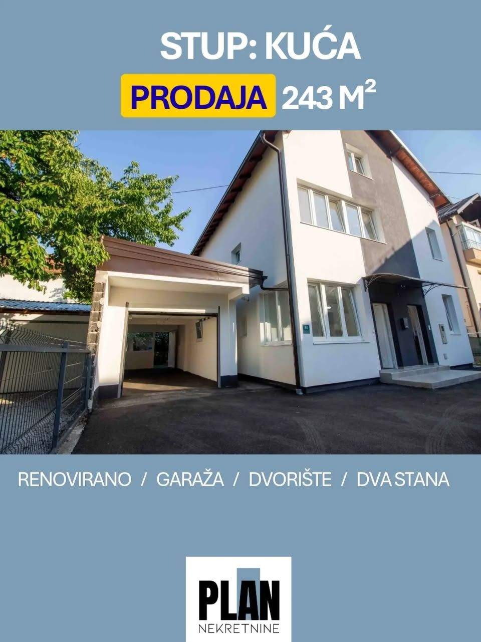 Kuća 243 m² na Stupu, garaža 27 m², ravan teren, dvije stambene jedinice