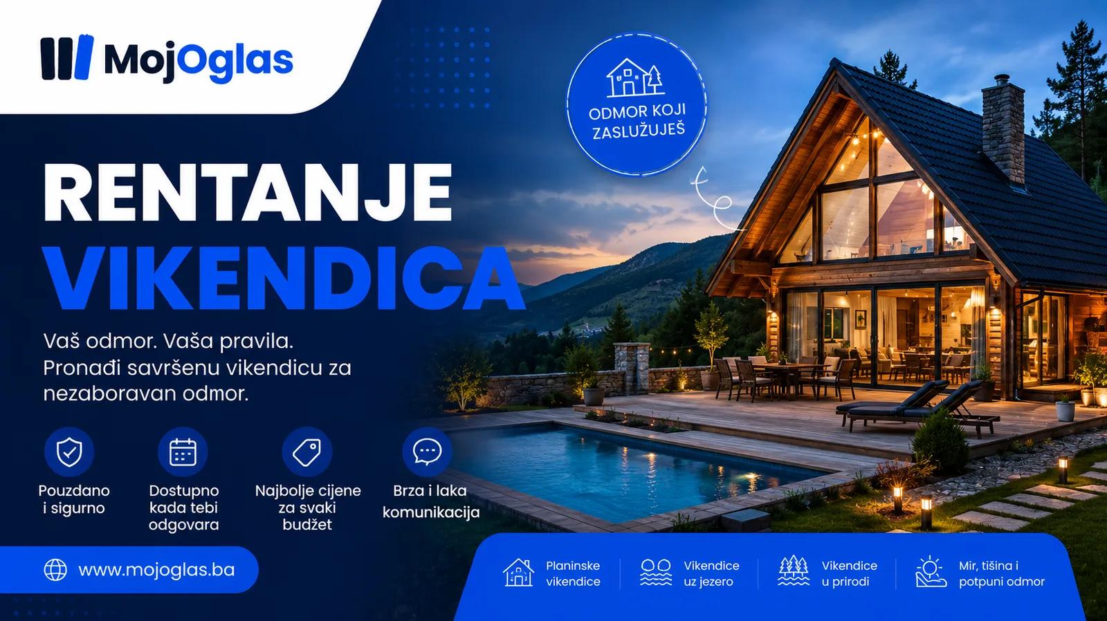 Rentanje vikendica u Bosni i Hercegovini – Pronađite ili oglasite vikendicu na MojOglas.ba
